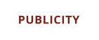 PUBLICITY